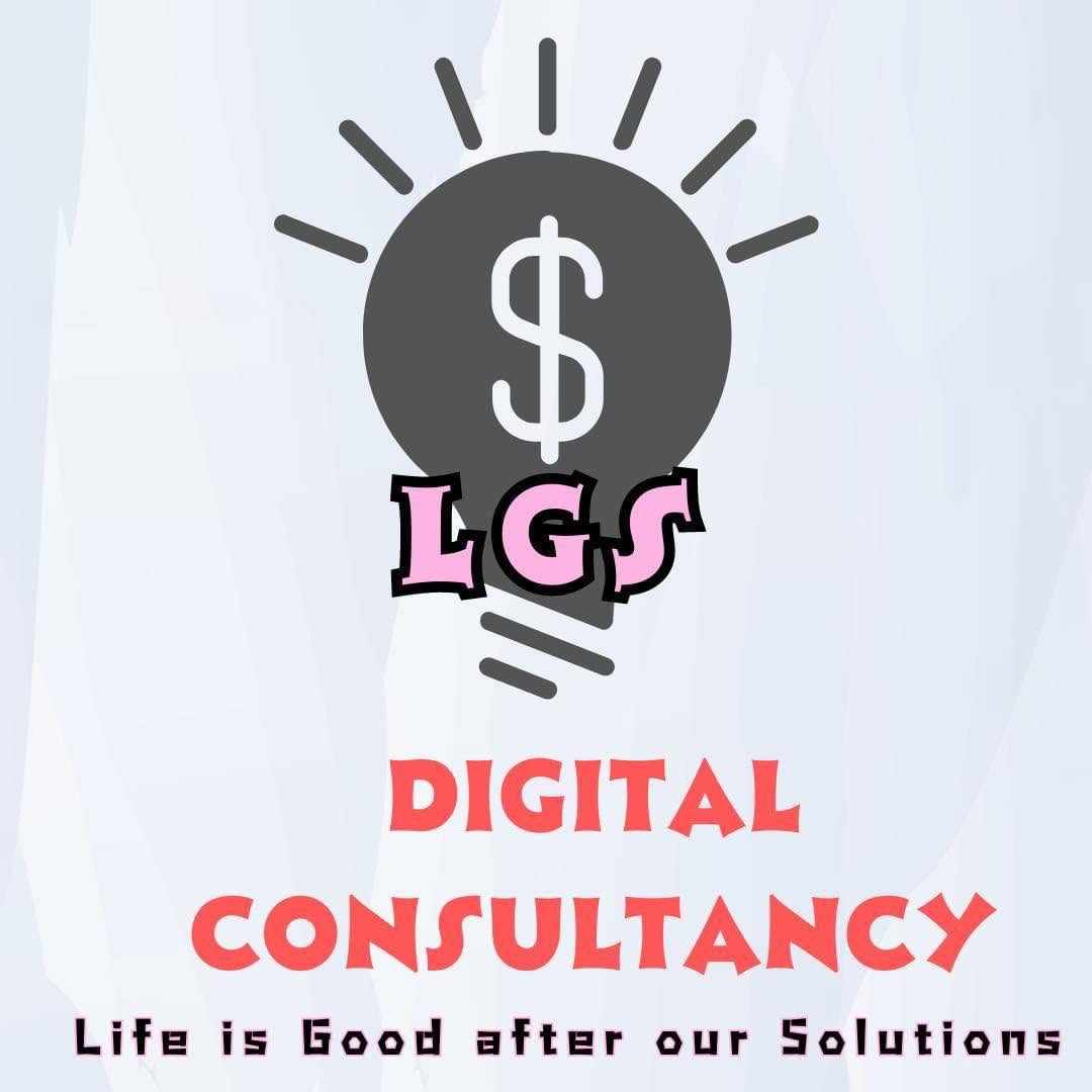 LGS Digital Consultancy — Life is Good after our Solutions